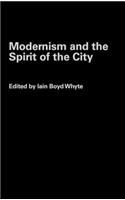 Modernism and the Spirit of the City