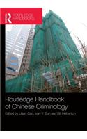 Routledge Handbook of Chinese Criminology