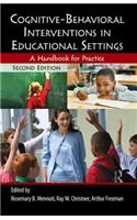 Cognitive-Behavioral Interventions in Educational Settings