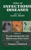 Pleuropulmonary and Bronchial Infections (Vol 6) (Mandell's atlas of infectious diseases series)