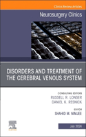 Disorders and Treatment of the Cerebral Venous System, an Issue of Neurosurgery