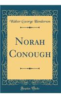 Norah Conough (Classic Reprint)