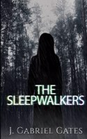 Sleepwalkers