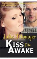 Kiss Me Awake
