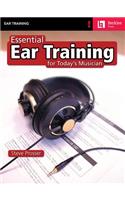 Essential Ear Training for Today's Musician