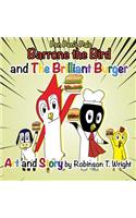 Barrone the Bird and the Brilliant Burger