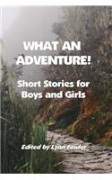 What An Adventure!