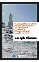 Statement in Reply to the Suggestions of the Interstate Commerce Commission of March 16, 1892