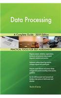 Data Processing A Complete Guide - 2019 Edition