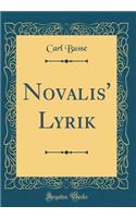 Novalis' Lyrik (Classic Reprint)