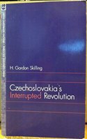 Czechoslovakia's Interrupted Revolution
