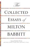 Collected Essays of Milton Babbitt
