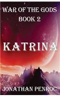 War of the Gods, Book 2: Katrina