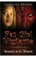 Fat Girl Vigilante