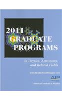 Graduate Programs in Physics, Astronomy, and Related Fields