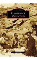 Camelback Mountain: (Images of America)