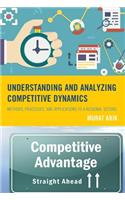 Understanding and Analyzing Competitive Dynamics: Methods, Processes, and Applications to a Regional Setting