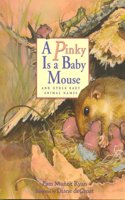 A Pinky is a Baby Mouse, and Other Baby Animal Names