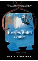 Frozen Water Trade