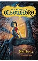 The Shadows: The Books of Elsewhere: Volume 1