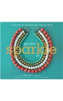 Get Your Sparkle on