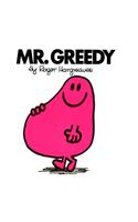 Mr. Greedy