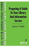 Preparing a Guide to your Library and Information Service