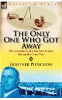 Only One Who Got Away