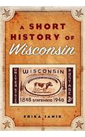 Short History of Wisconsin