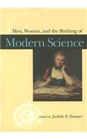 Men, Women, and the Birthing of Modern Science