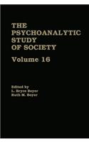 The Psychoanalytic Study of Society, V. 16