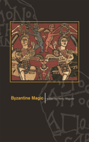 Byzantine Magic