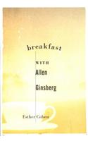 Breakfast with Allen Ginsberg