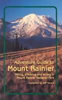 Adventure Guide to Mount Rainier