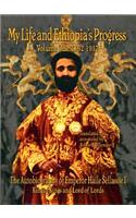 My Life and Ethiopia's Progress: The Autobiography of Emperor Haile Sellassie I (Volume 1) (My Life and Ethiopia's Progress) (My Life and Ethiopia's ... (My Life and Ethiopia's Progress (Paperback))