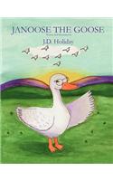 Janoose the Goose
