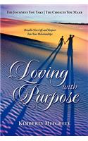 Loving with Purpose