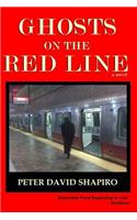 Ghosts on the Red Line