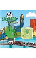Roundy and Friends - Columbus