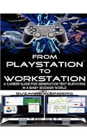 From PlayStation to Workstation
