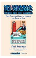 101 Reasons To Kill all the Lawyers