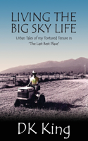 Living The Big Sky Life