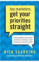Hey Marketers, Get Your Priorities Straight