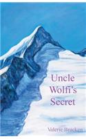 Uncle Wolfi's Secret