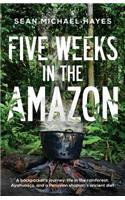 Five Weeks in the Amazon