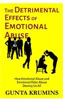 The Detrimental Effects of Emotional Abuse