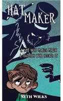 The Hatmaker