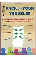 Pack Up Your Troubles