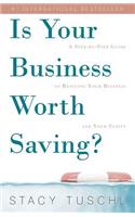 Is Your Business Worth Saving?