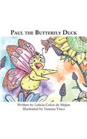 Paul the Butterfly Duck